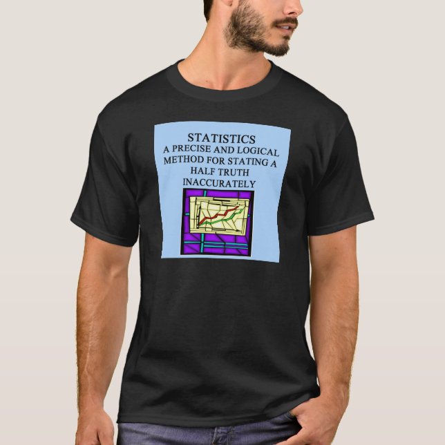 Camiseta Humor del estadístico de las ESTADÍSTICAS (Anverso)