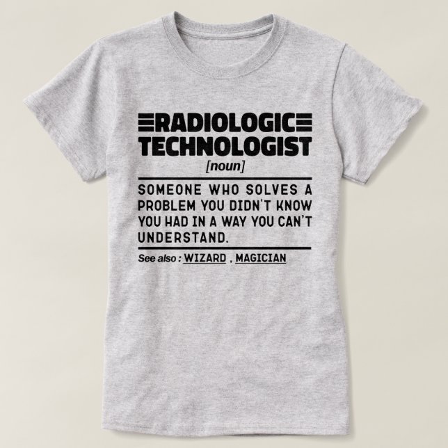 Camiseta Humor del experto en tecnología radiológica Noun E (Diseño del anverso)