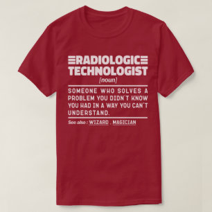 Camiseta Humor del experto en tecnología radiológica Noun E