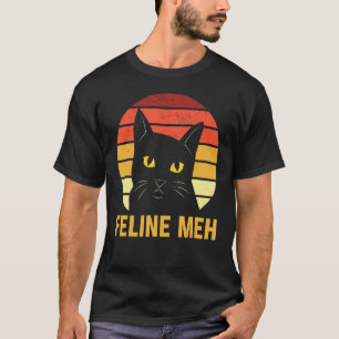 Camiseta Humor del gato de Feline Meh Kitten Lazy Sarcástic