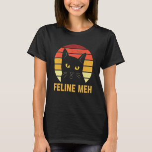 Camiseta Humor del gato de Feline Meh Kitten Lazy Sarcástic
