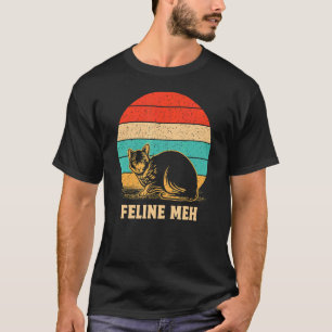 Camiseta Humor del gato de Feline Meh Kitten Lazy Sarcástic