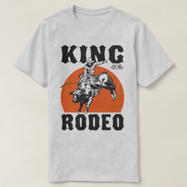 Camiseta Humor del país del vaquero de rey Of The Rodeo (Diseño del anverso)