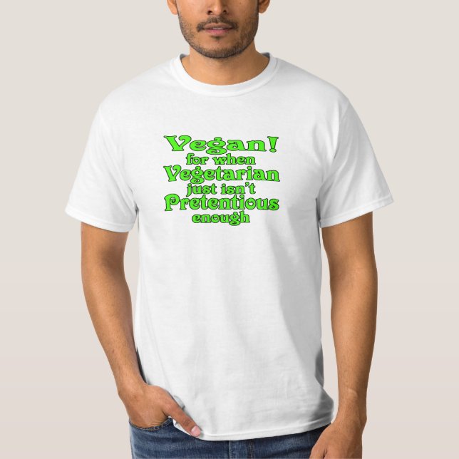 Camiseta humor del vegetariano del vegano (Anverso)