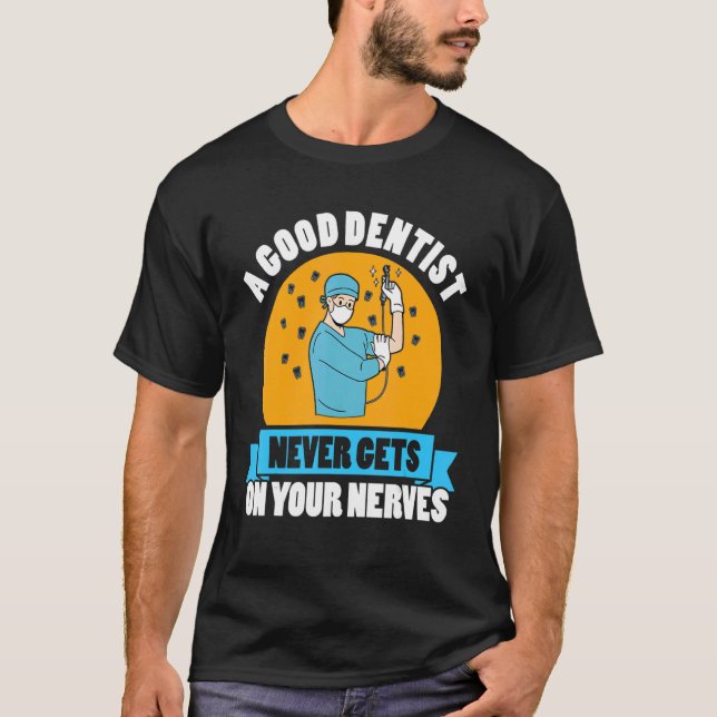 Camiseta Humor dentista chistes dentadura dentadura dentífr (Anverso)