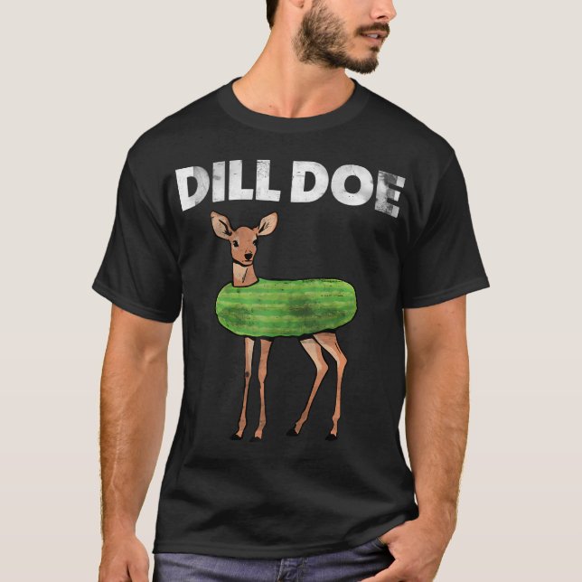 Camiseta Humor divertido adulto Dill Doe Deer Redneck Pickl (Anverso)