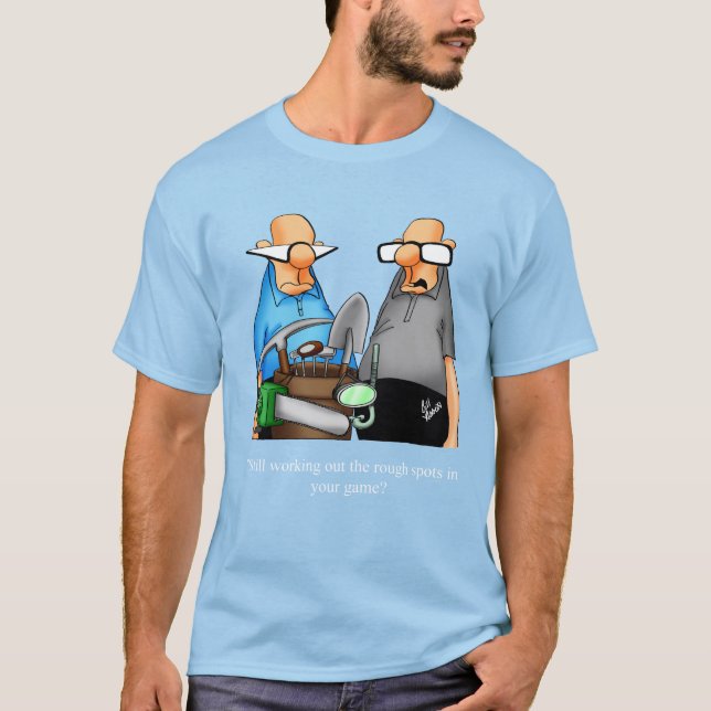 Camiseta Humor divertido de golf Tee Shirt (Anverso)