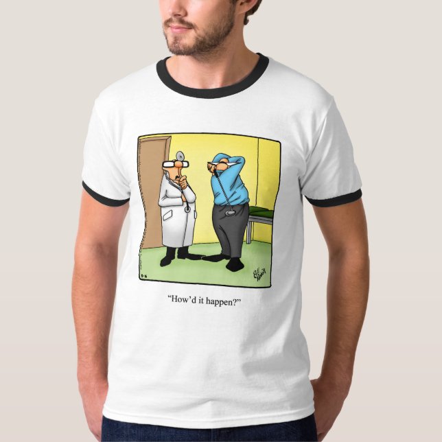 Camiseta Humor divertido de golf Tee Shirt (Anverso)