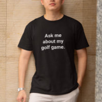 Humor Divertido de Golfista Pregúntame Sobre Mi Ju