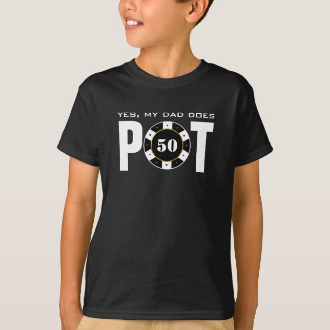 Camiseta Humor divertido de póquer que mi papá hace camiset (Anverso)
