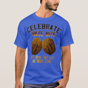 Camiseta Humor divertido del Día Nacional de la Nuez celebr