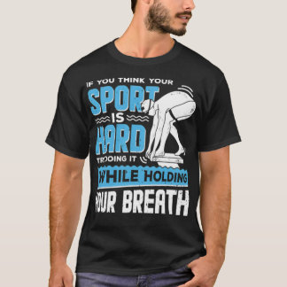 Camiseta Humor divertido del equipo Swimmer Swimming Swim