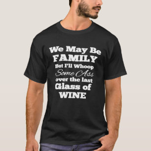 Camiseta Humor divertido para adultos Última copa de vino