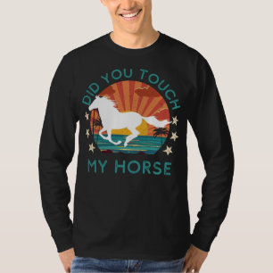 Camiseta Humor Ecuestre Asequible: ¿Me Tocaste El Caballo?