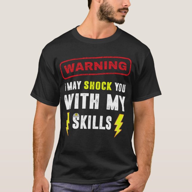 Camiseta Humor eléctrico divertido y sarcástico para Chiste (Anverso)