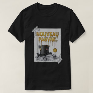 Camiseta Humor Financiero Tendencia Sarcástica Nouveau Pauv