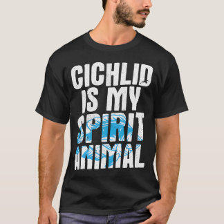 Camiseta Humor Fish Design Cita Chichlid Spirit Animal