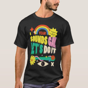 Camiseta Humor Gay Relación Gay Gay Suena Gay