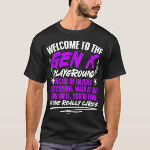 Camiseta Humor Generación X Bienvenidos A Gen X Gracioso Ge