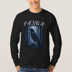 Camiseta Humor gótico para adultos gracioso F-CAW-F Crow