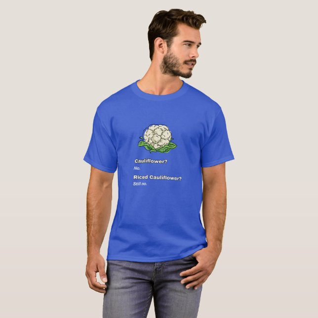 Camiseta Humor gracioso de Cauliflower (Anverso completo)