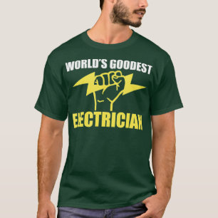 Camiseta Humor gracioso para el Electricista del Mundo