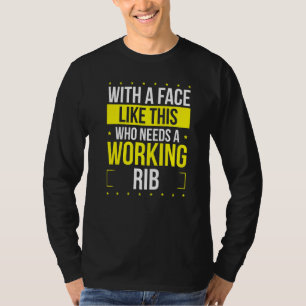 Camiseta Humor gracioso roto en la costilla se pone bien pr