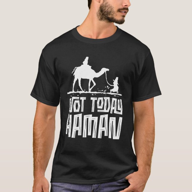 Camiseta Humor judío curioso purim no hoy disfraz de Haman  (Anverso)