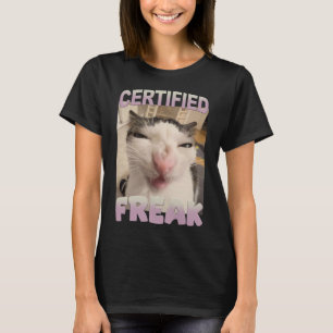 Camiseta Humor Mascota divertido de meme Freak certificado