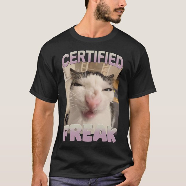 Camiseta Humor Mascota divertido de meme Freak certificado (Anverso)