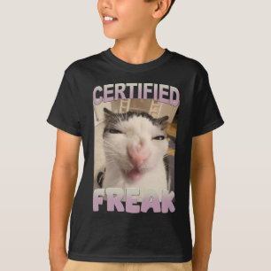 Camiseta Humor Mascota divertido de meme Freak certificado