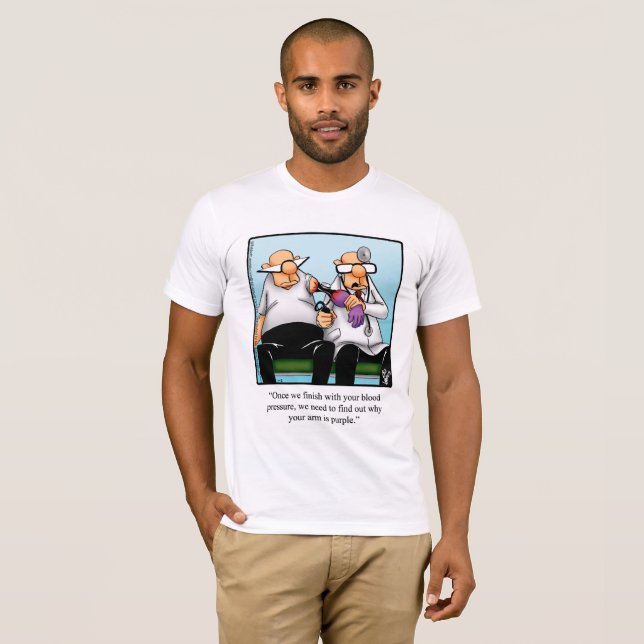 Camiseta Humor médico gracioso Tee Shirt (Anverso completo)