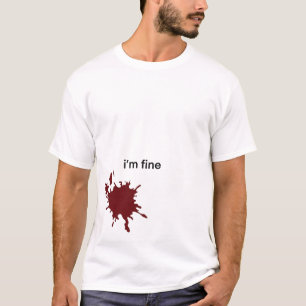 Camiseta Humor Oscuro Ironía Estoy Bien Minimalista Salpica