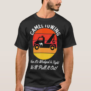 Camiseta Humor Para Adultos Con Remolque De Camello Estilo