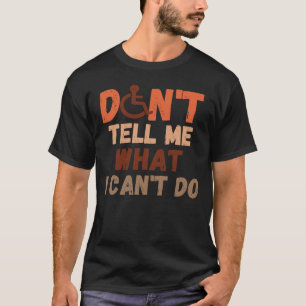 Camiseta Humor para discapacitados en silla de ruedas