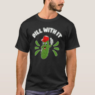 Camiseta Humor Pickle Pun Dill Con Tela De Vidrio Cúmulo