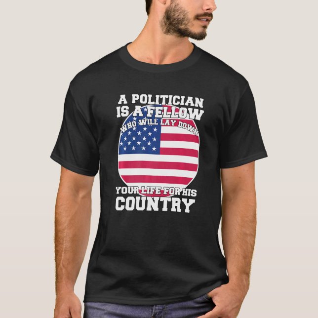 Camiseta Humor Político Sarcástico Un Político Es Un Compañ (Anverso)
