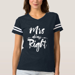 Camiseta Humor Recién Casados La Sra Siempre Tiene Razón