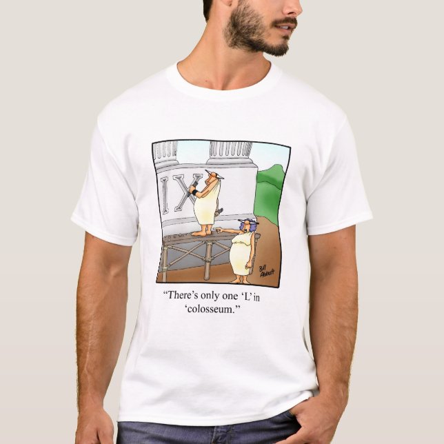Camiseta Humor romano gracioso Tee Shirt (Anverso)