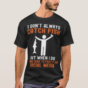 Camiseta Humor sarcástico de pescadores de Chiste de pescad