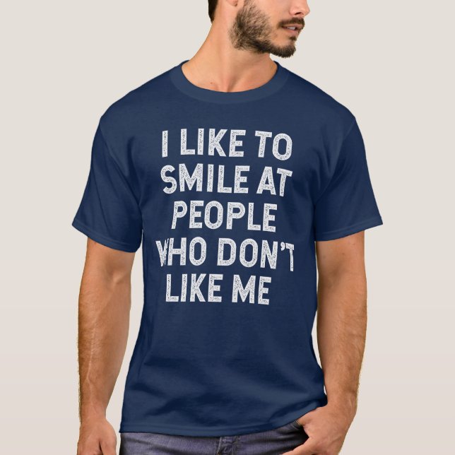 Camiseta Humor sarcástico gracioso diciendo una cita gracio (Anverso)