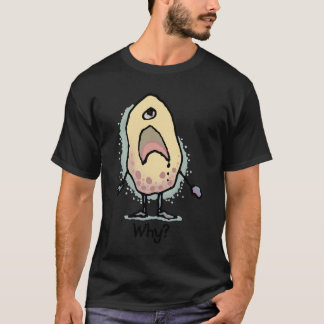 Camiseta Humor Sarcástico ¿Por qué? Arte - Diseño de Moda