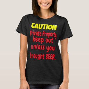 Camiseta Humor sarcástico Precaución Propiedad privada Mant