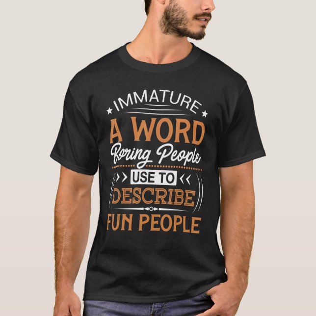 Camiseta Humor sardíaco inmaduro para adultos (Anverso)