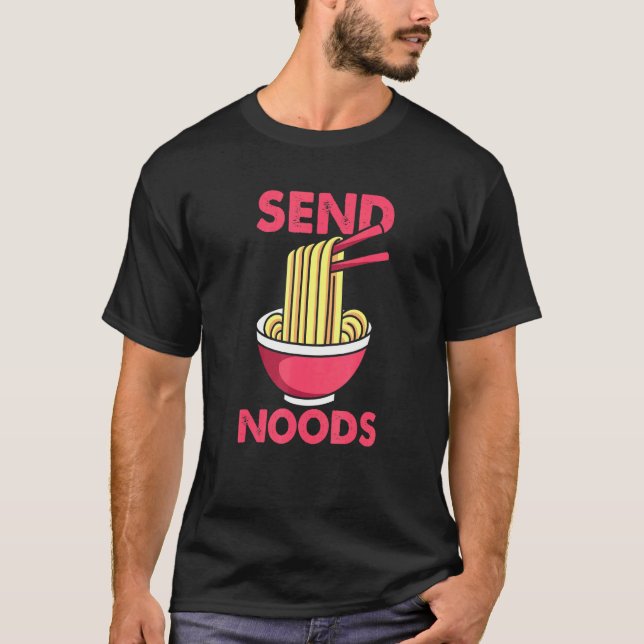 Camiseta Humor Send Noods Pun (Anverso)