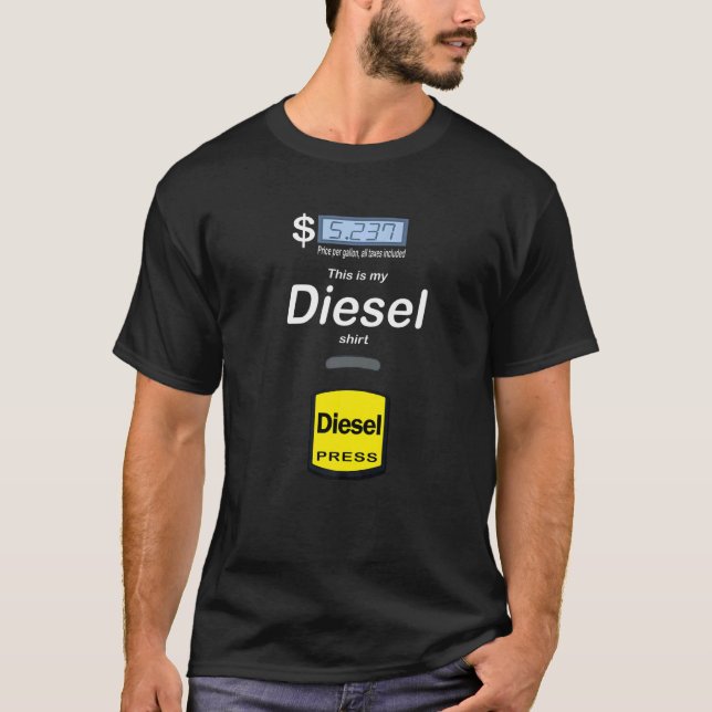 Camiseta Humor sobre los precios del gas Este es mi Diesel (Anverso)