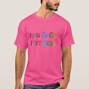 CAMISETA HUMOR SOY TAN GAY QUE SE ME ESCAPA GLITTER