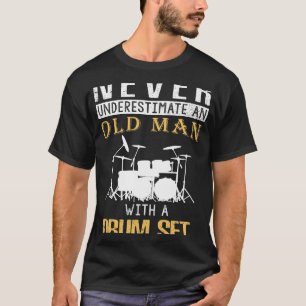 Camiseta Humor tamborilero: Tee percussionista de anciano p
