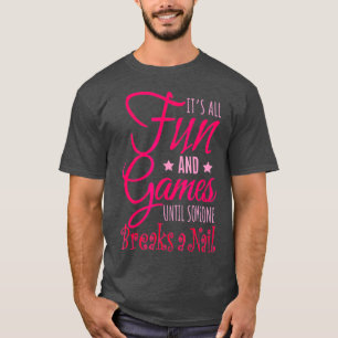Camiseta Humor Tee de artista de Nail Tech Salon