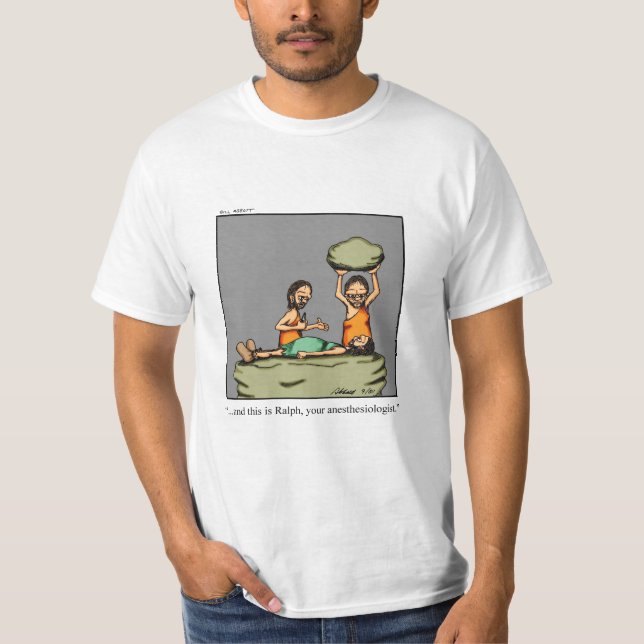 Camiseta Humor Tee Shirt anestesiólogo de Caveman gracioso (Anverso)